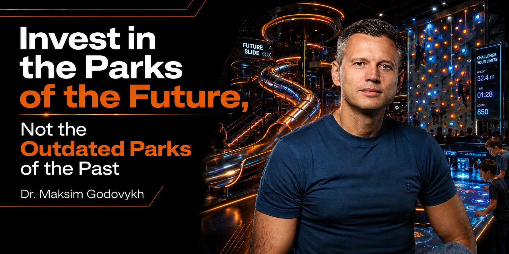 Maksim Godovykh_Invest in the Parks of the Future